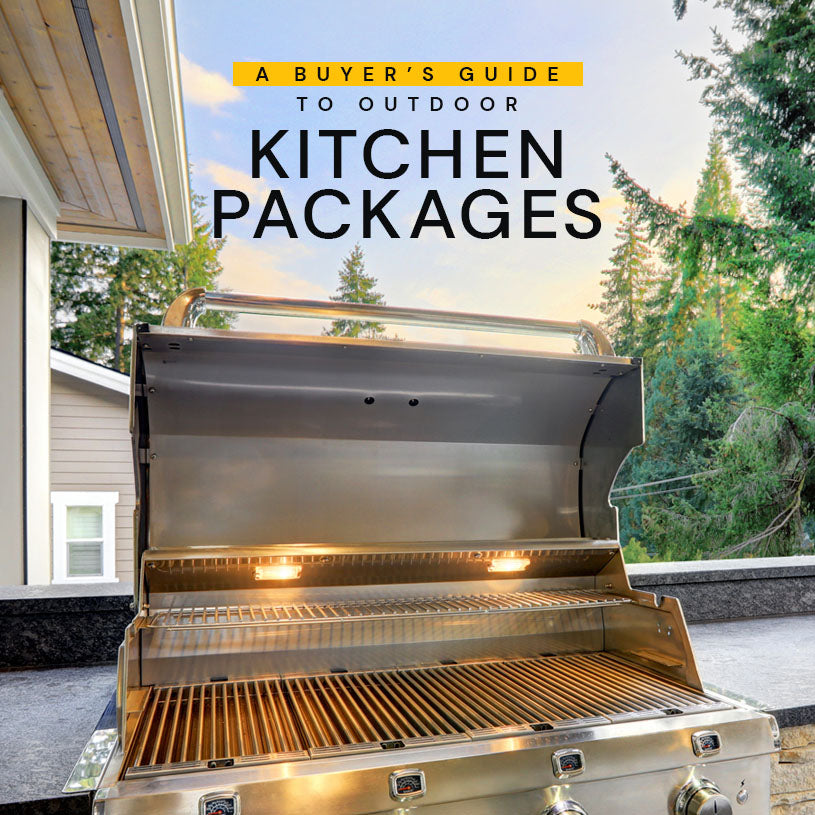 A Buyer’s Guide to Outdoor Kitchen Packages