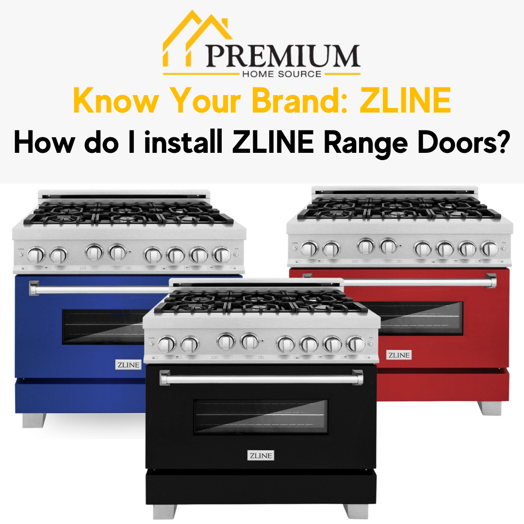 How to Install a ZLINE Range Door?