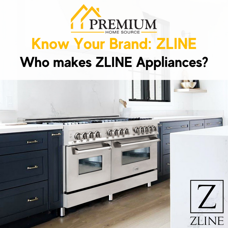 Who makes ZLINE Appliances? (Know Your Brand featuring ZLINE) Premium