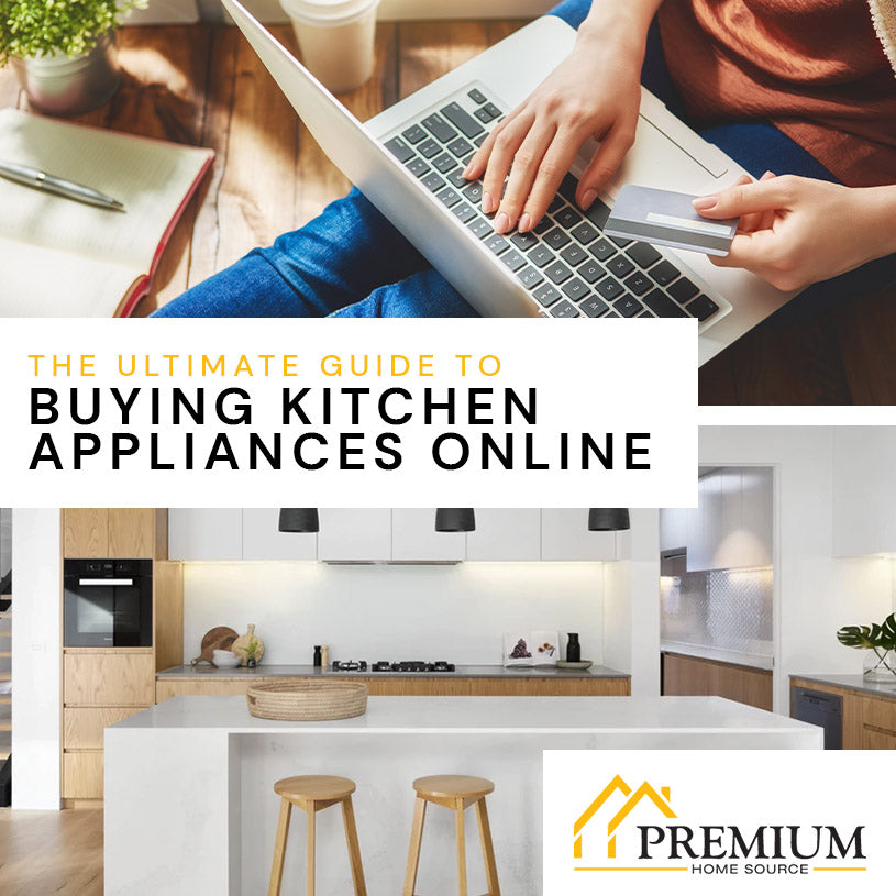 the ultimate guide to buying kitchen appliances online